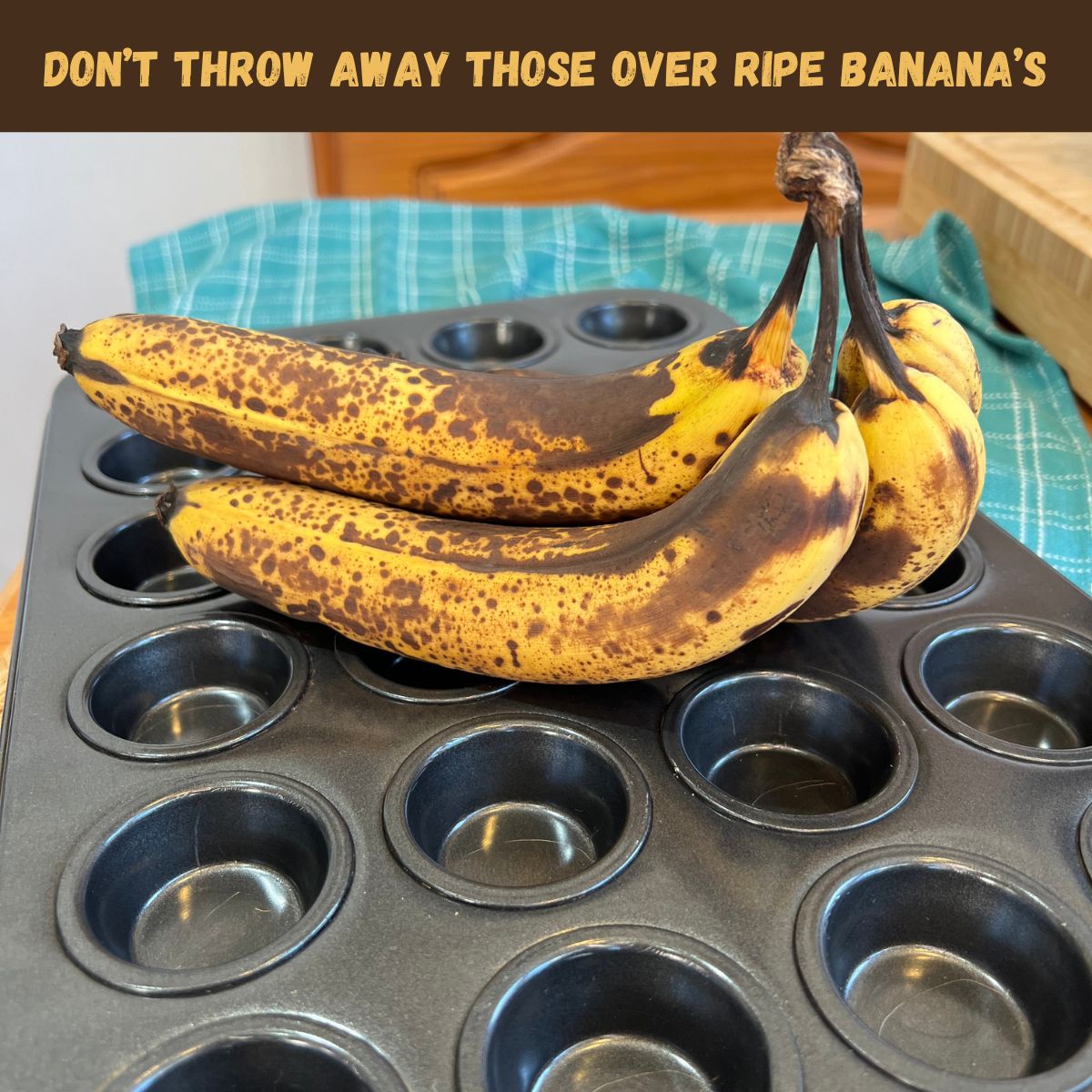 A bundle of over ripe bananas on a muffin pan