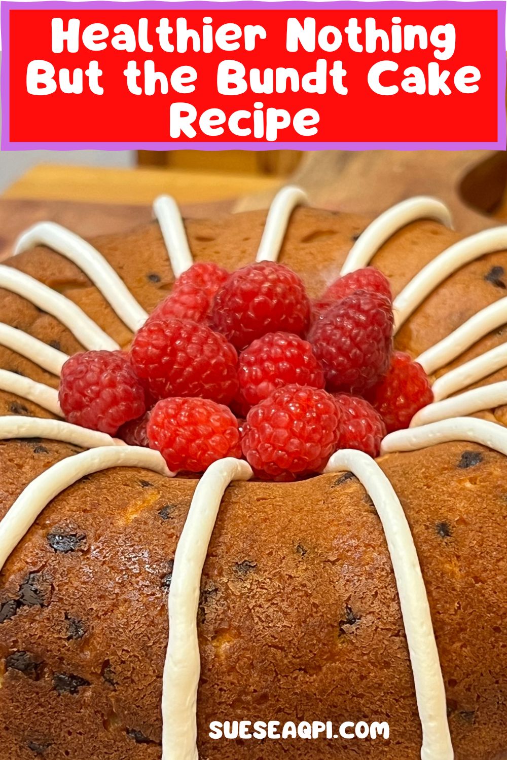 Healthier Nothing but the Bundt Cake with Raspberries